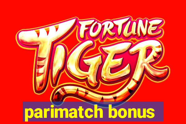 parimatch bonus